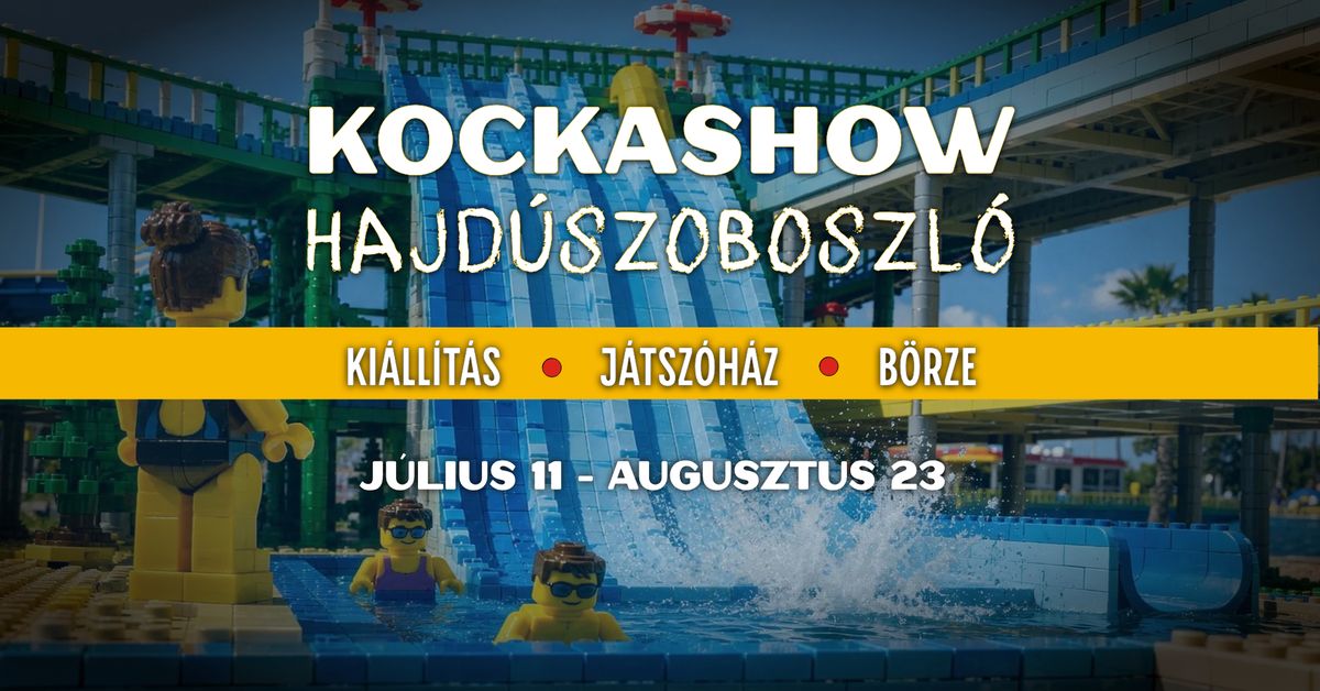 KockaShow Hajdúszoboszló
